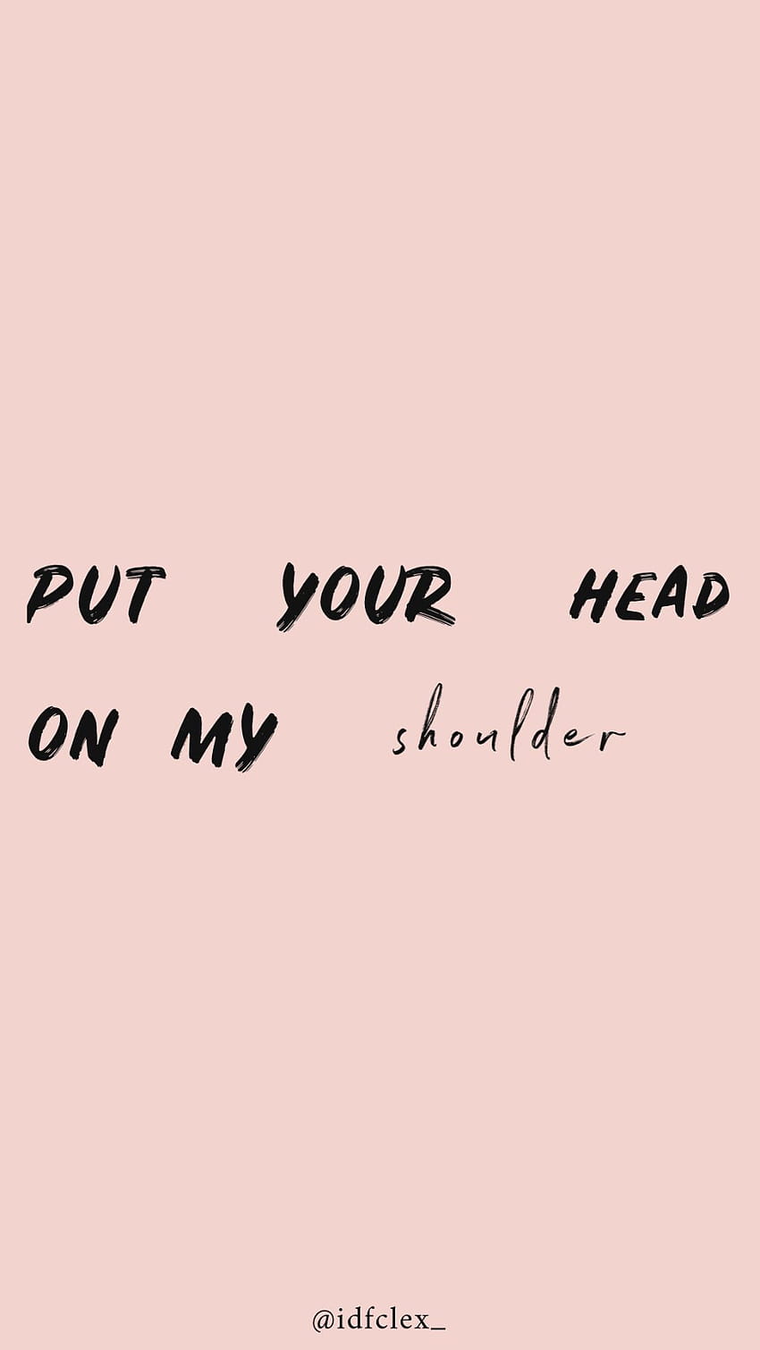 put your head on my shoulder iphone HD phone wallpaper