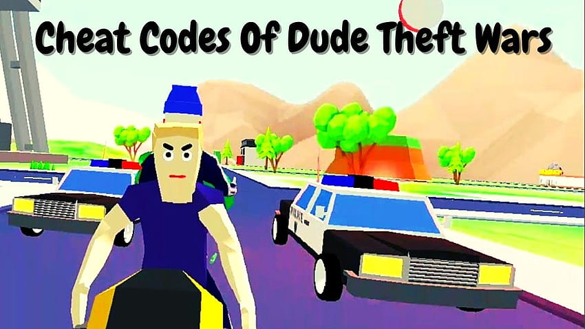 Codici cheat di Dude Theft Wars, elenco di tutti i codici cheat in Dude Theft Wars Sfondo HD