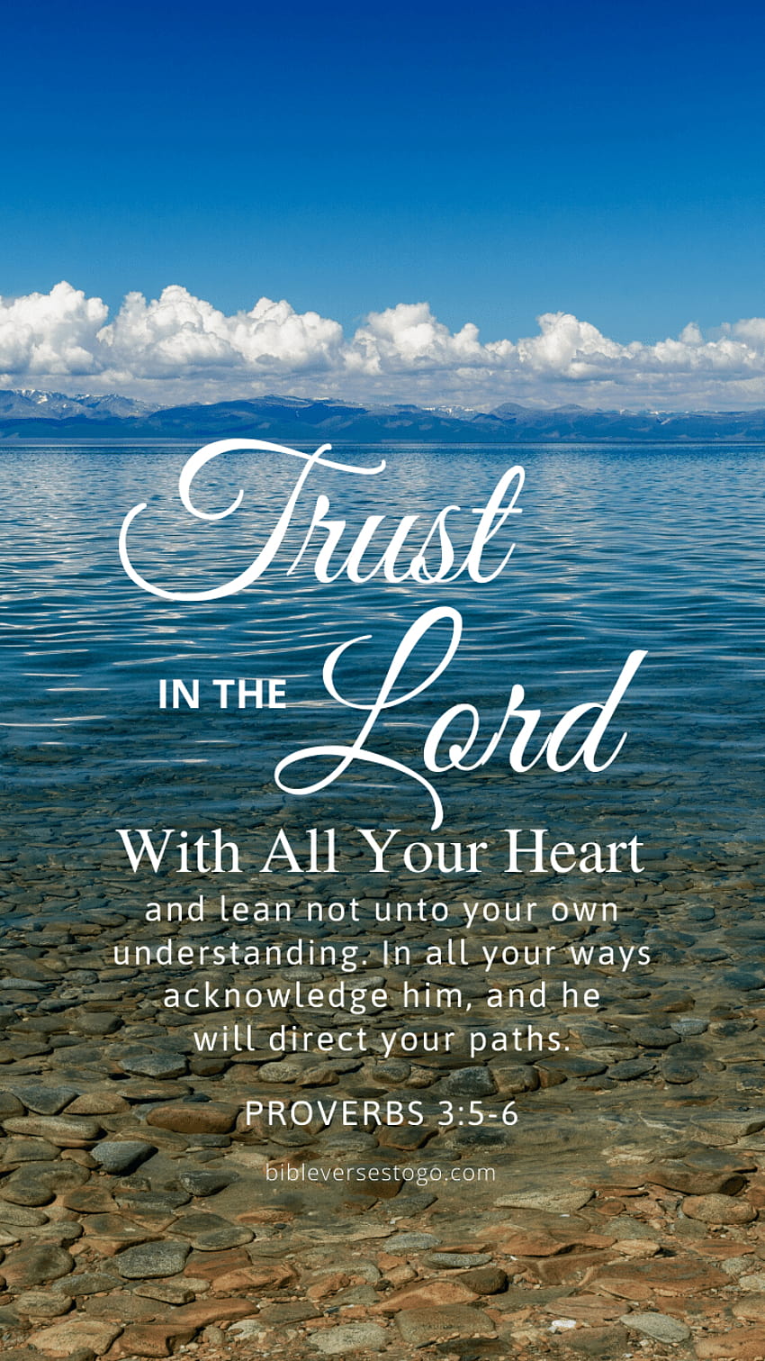 Proverbs 35 KJV Desktop Wallpaper  Trust in the LORD with all thine  heart and lean