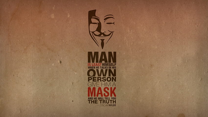 anonymous, Minimalistic, Text, Quotes, Typography, Masks, Oscar, Wilde, Guy, Fawkes, V, For, Vendetta, Truth / and Mobile Backgrounds, anonymous quotes HD wallpaper
