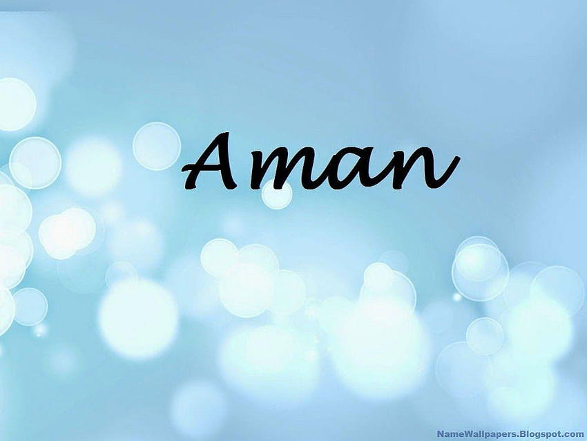 Aman Name Aman ~ Name Urdu Name Meaning Name, umar 3gp name HD wallpaper