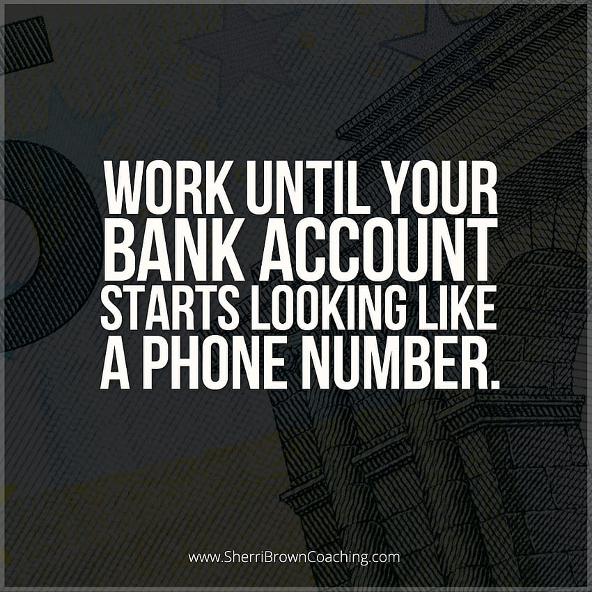 Bank account balance, Balance quotes ...pinterest HD phone wallpaper