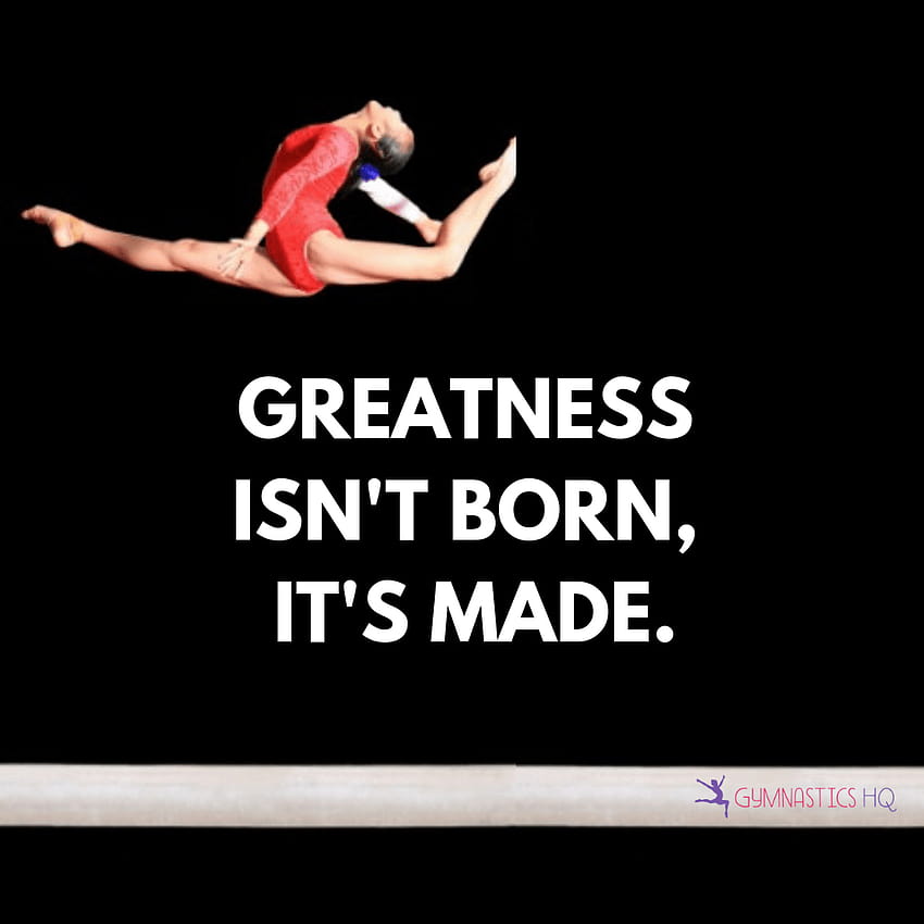 Gymnastics Quotes Wallpapers  Top Free Gymnastics Quotes Backgrounds   WallpaperAccess