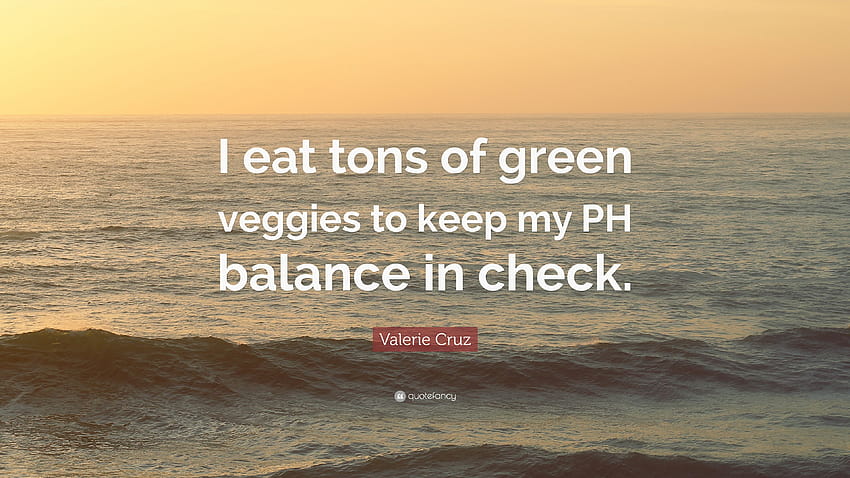 Valerie Cruz Quote: “I eat tons of green veggies to keep my, keep calm and be like valerie HD wallpaper