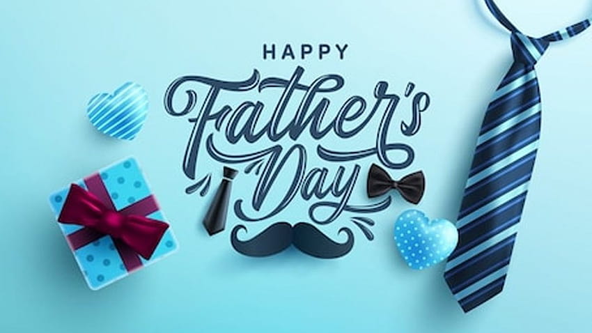 Happy Father's Day 2022 Gifts, Wishes, Quotes & Messages, happy fathers day 2022 HD wallpaper