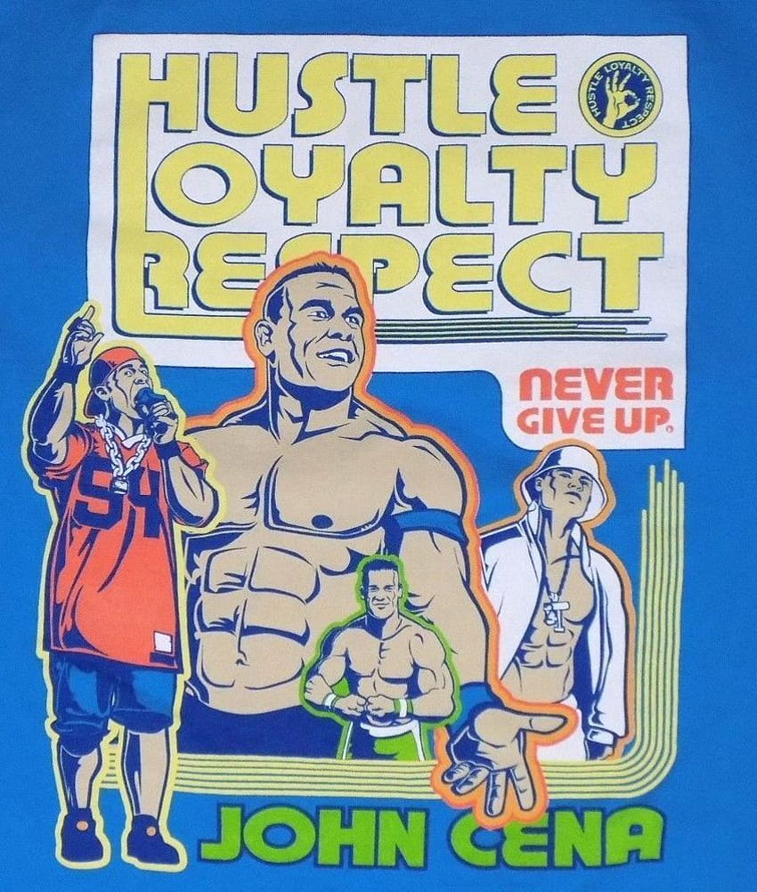 WWE John Cena Blue Large T Shirt Hustle Loyalty Respect Never Give HD phone  wallpaper | Pxfuel