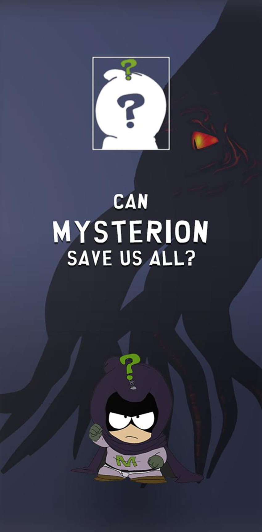 Mysterion 제작: F3R_Skins HD 전화 배경 화면